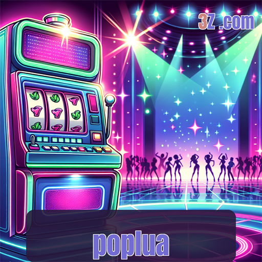 Poplua: A Seção Paga Que Transforma Sua Experiência de Jogo